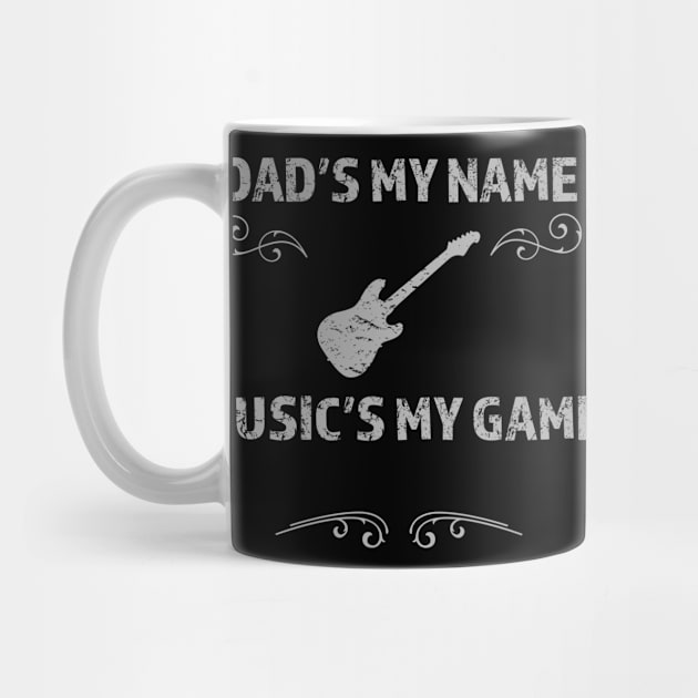 Dad's the name Music is my game guitar by LovableDuck